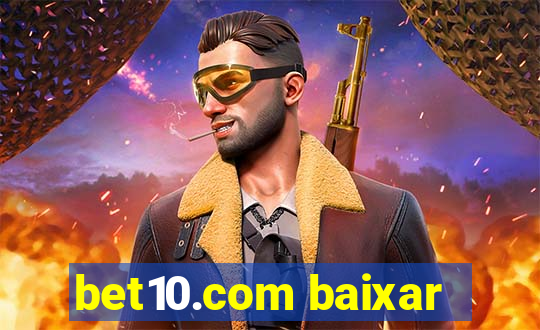 bet10.com baixar